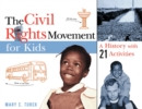 The Civil Rights Movement for Kids : A History with 21 Activities - eBook