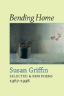 Bending Home : New & Collected Poems - Book