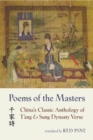 Poems of the Masters : China's Classic Anthology of T'ang and Sung Dynasty Verse - Book