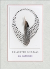 Jim Harrison: Collected Ghazals - Book