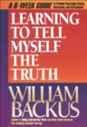 Learning to Tell Myself the Truth - Book