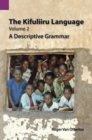 The Kifuliiru Language, Volume 2 : A Descriptive Grammar - Book