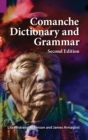 Comanche Dictionary and Grammar, Second Edition - Book