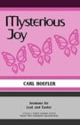 Mysterious Joy : Sermons For Lent And Easter Cycle C First Lesson Texts From The Common Lectionary - Book
