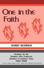 One in the Faith : Sermons for the Sundays After Pentecost (Sundays in Ordinary Time): First Third: Cycle C First Lesson Texts from the C - Book