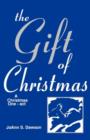 The Gift Of Christmas : A Christmas One-act - Book