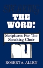 Speaking The Word : Scriptures For The Speaking Choir - Book
