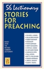 56 Lectionary Stories For Preaching : Based Upon The Revised Common Lectionary Cycle B - Book