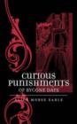 Curious Punishments of Bygone Days - Book