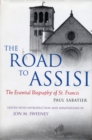 The Road to Assisi : The Essential Biography of St. Francis - eBook