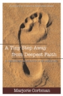 Tiny Step Away from Deepest Faith - eBook