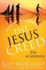 The Jesus Creed for Students : Loving God, Loving Others - eBook