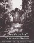 Outside the Pale : The Architecture of Fay Jones - Book
