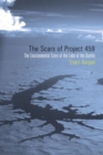 The Scars of Project 459 : The Environmental Story of the Lake of the Ozarks - Book