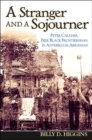 A Stranger and a Sojourner : Peter Caulder, Free Black Frontiersman in Antebellum Arkansas - Book