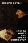 How to Write and Speak Correctly - Book