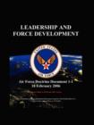 Air Force Doctrinal Document 1-1 : Leadership and Force Development - Book
