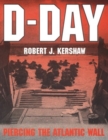 D-Day : Piercing the Atlantic Wall - Book