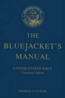 The Bluejacket's Manual : United States Navy Centennial Edition - Book