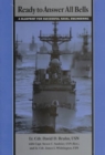 Ready to Answer All Bells : A Blueprint for Successful Naval Engineering - Book
