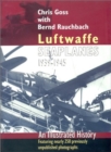 Luftwaffe Seaplanes : 1939-1945: An Illustrated History - Book
