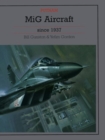 MIG Aircraft Since 1937 - Book
