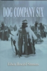 Dog Company Six : A Novel - Book