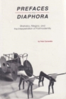 Prefaces to the Diaphora : Rhetorics, Allegory and the Interpretation of Postmodernity - Book