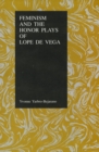Feminism and the Honor Plays of Lope De Vega - Book
