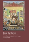 From the Margin : Writings in Italian Americana - Book