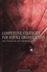 Competitive Strategies for Service Organizations - Book