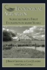 Ecological Agrarian : Agriculture's First Evolution in 10, 000 Years - Book