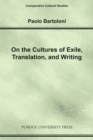 On the Cultures of Exile, Translation and Writing - Book
