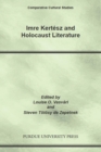 Imre Kertesz and Holocaust Literature - Book