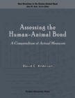 Assessing the Human-animal Bond : A Compendium of Actual Measures - Book