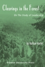 Clearings in the Forest : On the Study of Leadership - Book