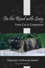 On the Road with Suzy : From Cat to Companion - Book