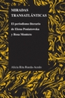 Miradas transatlanticas : El periodismo literario de Elena Poniatowska y Rosa Montero - Book