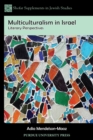 Multiculturalism in Israel : Literary Perspectives - Book