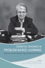 Essential Readings in Problem-Based Learning : Exploring and Extending the Legacy of Howard S. Barrows - Book