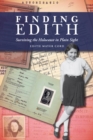 Finding Edith : Surviving the Holocaust in Plain Sight - Book