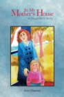 In My Mother's House : A Daughter's Story - Book