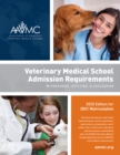 Veterinary Medical School Admission Requirements (VMSAR) : Preparing, Applying, and Succeeding, 2020 Edition for 2021 Matriculation - eBook