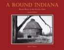 A Round Indiana : Round Barns in the Hoosier State - Book