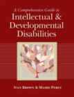 A Comprehensive Guide to Intellectual and Developmental Disabilities - Book