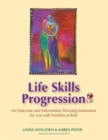 Life Skills Progression (LSP) : An Outcome and Intervention Planning Instrument for Use with Families at Risk - Book