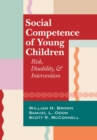 Social Competence of Young Children : Risk, Disability, and Intervention - Book