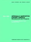 Officially Supported Export Credits  Developments and Prospects - Book