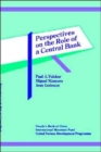 Perspectives on the Role of a Central Bank  Proceedings of a Conference Held Beijing, China, January 15-17, 1990 - Book