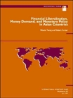 Occasional Paper No 84; Financial Liberalization, Money Demand, and Monetary Policy in Asian Countries - Book